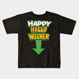 HAPPY HALLO WEENER Kids T-Shirt